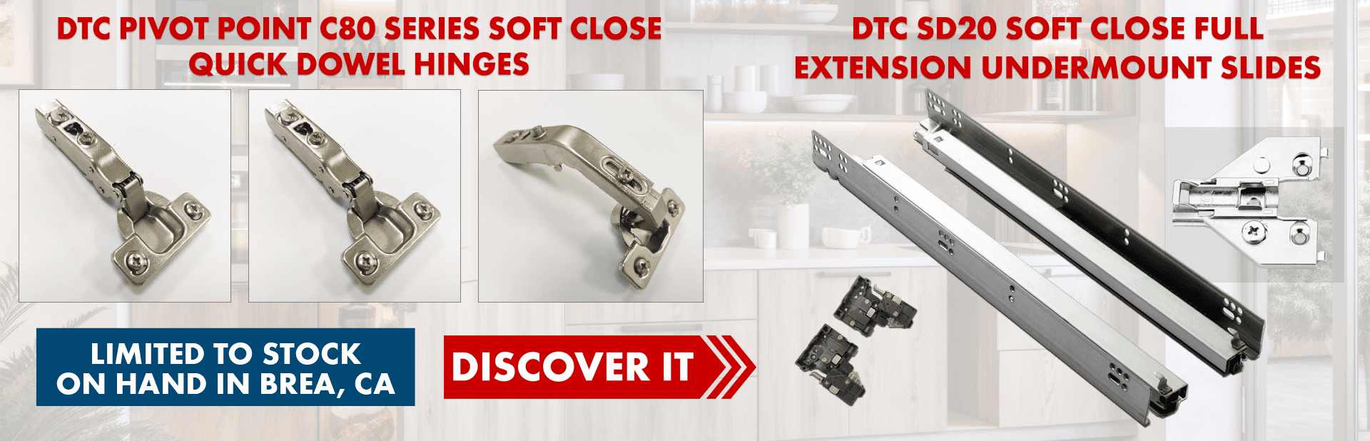 Discover Our DTC Hinges and Slides - Limited to Stock On Hand!