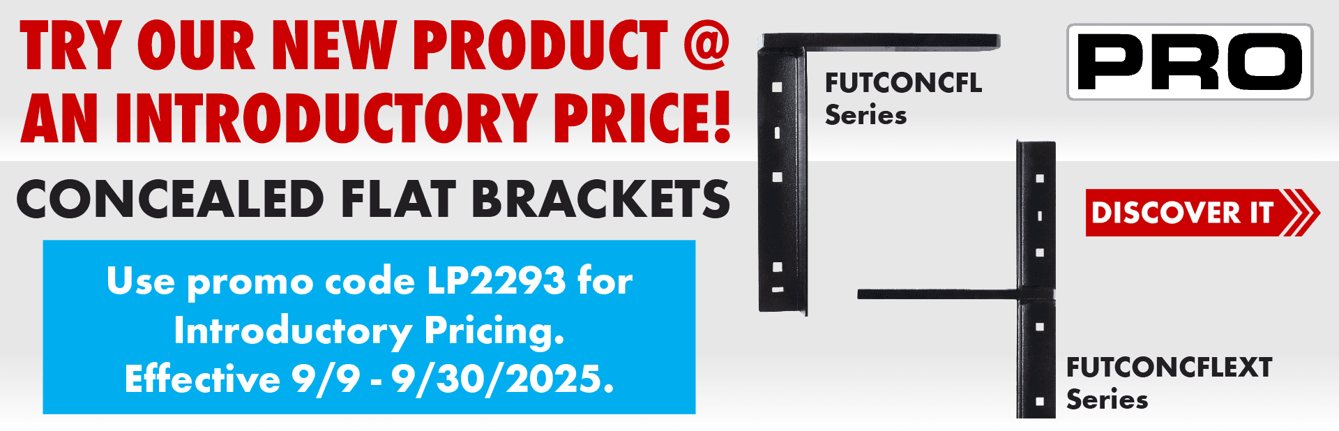 Introducing Our New PRO Concealed Flat Brackets!