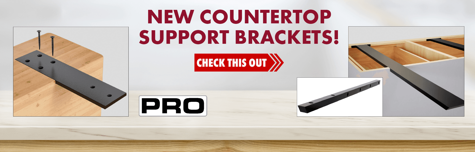 New PRO CSB Countertop Support Brackets!