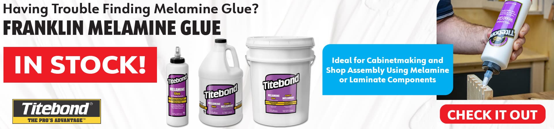 Titebond Melamine Glue IN STOCK!