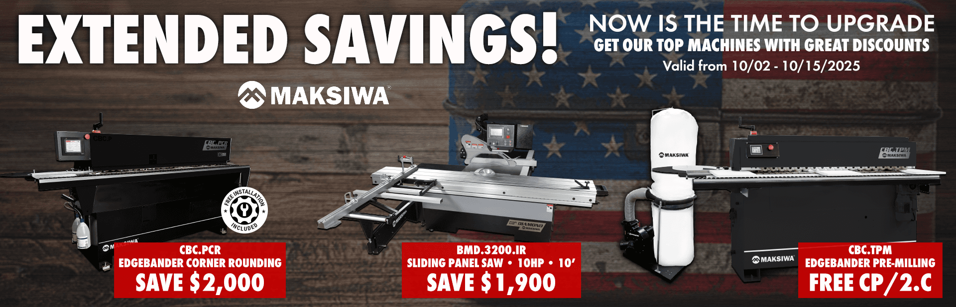 Maksiwa Extended Savings - Now Through October 15th!