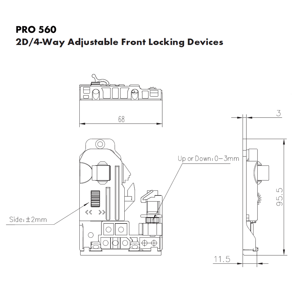 PRO560 2D 4-Way Adjustable Non-Flanged Front Locking Device Specifications