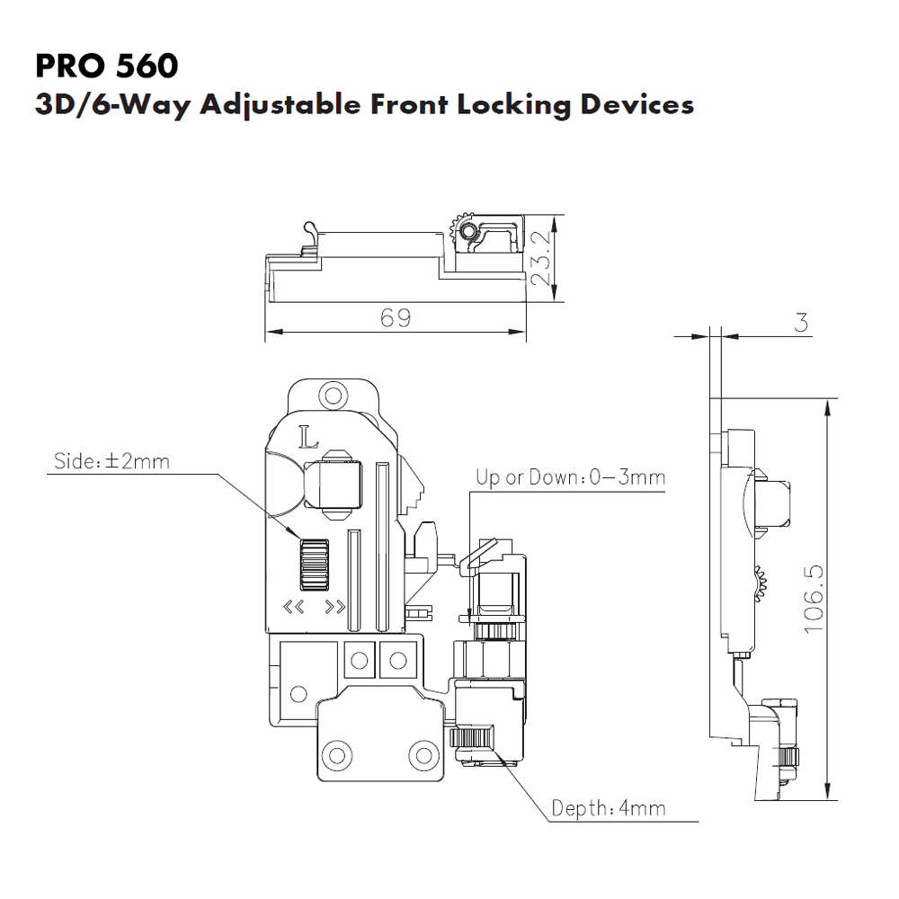 PRO560 3D 6-Way Adjustable Flanged Front Locking Device Specifications