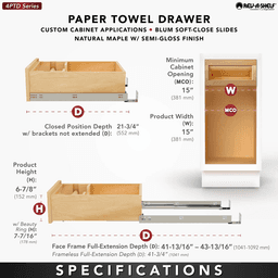 Paper Towel Drawer Pullout, Maple - Specifications