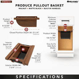 Product Basket Pullout, Walnut with Matte Black Accents - Specifications