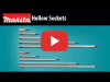 Video: Makita Hollow Sockets