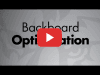 Backboard Optimization