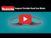 Video: Makita Compact Band Saw Blades (B-40543, B-40559)