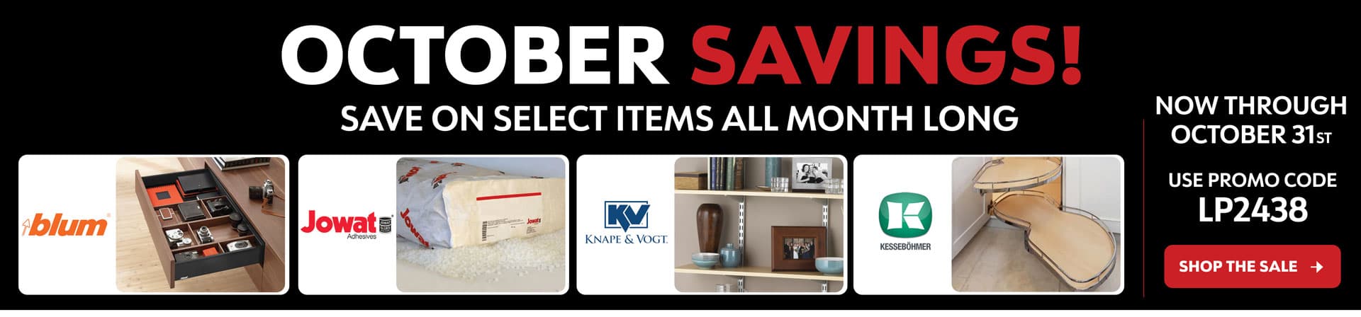 October Savings - Blum - Jowat - Knape & Vogt -Kessebohmer