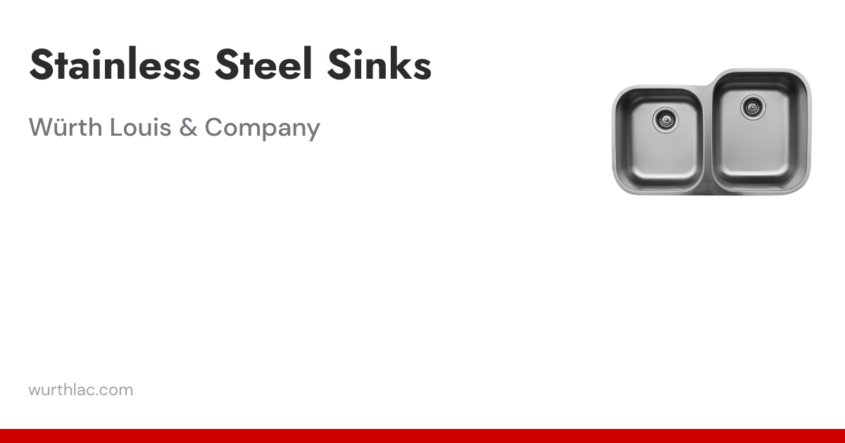 Single & Double Bowl Stainless Steel Sinks | Würth Louis & Company