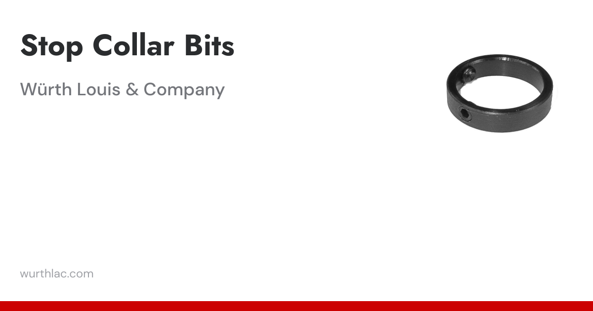 Stop Collar Bits | Precision Drill Bits for Contractors | Wurth Louis ...