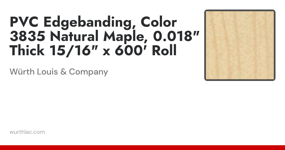 PVC Edgebanding, Color 3835 Natural Maple, 0.018