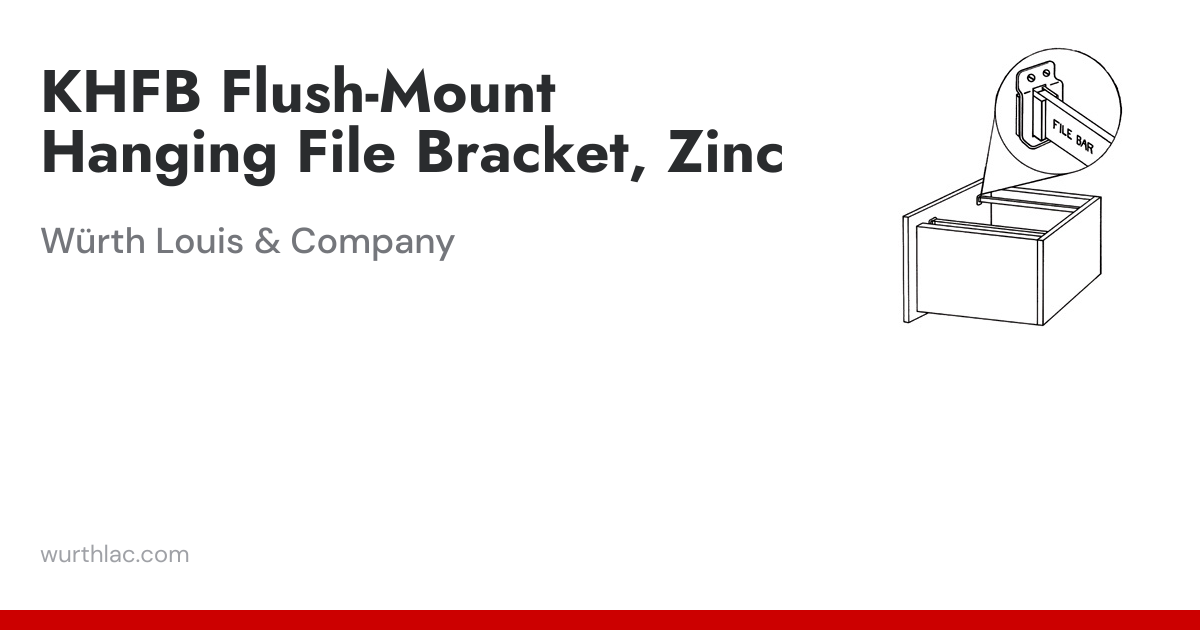 KHFB Flush-Mount Hanging File Bracket, Zinc | Würth Louis & Company
