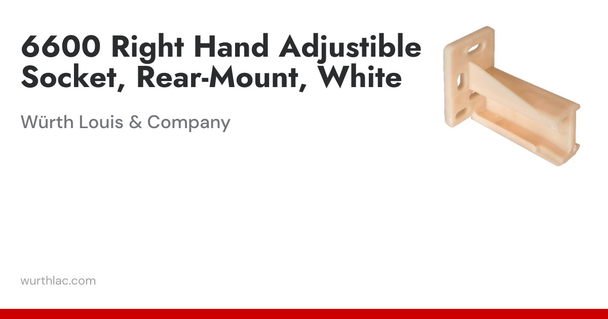 6600 Right Hand Adjustible Socket, Rear-Mount, White | Würth Louis ...