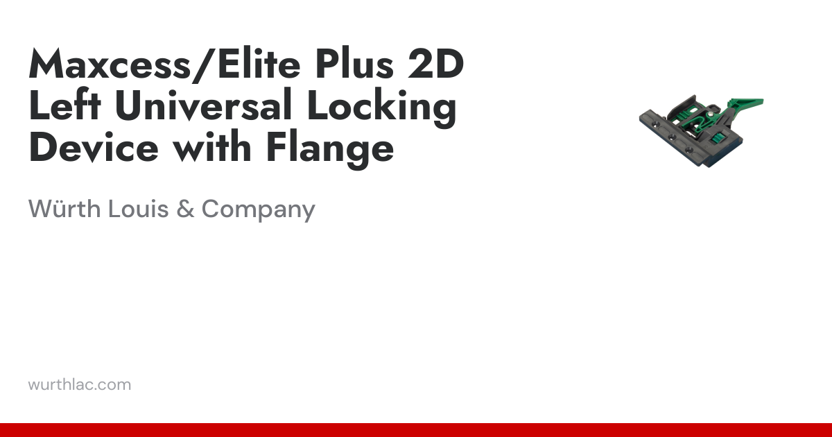 Maxcess/Elite Plus 2D Left Universal Locking Device with Flange | Würth ...