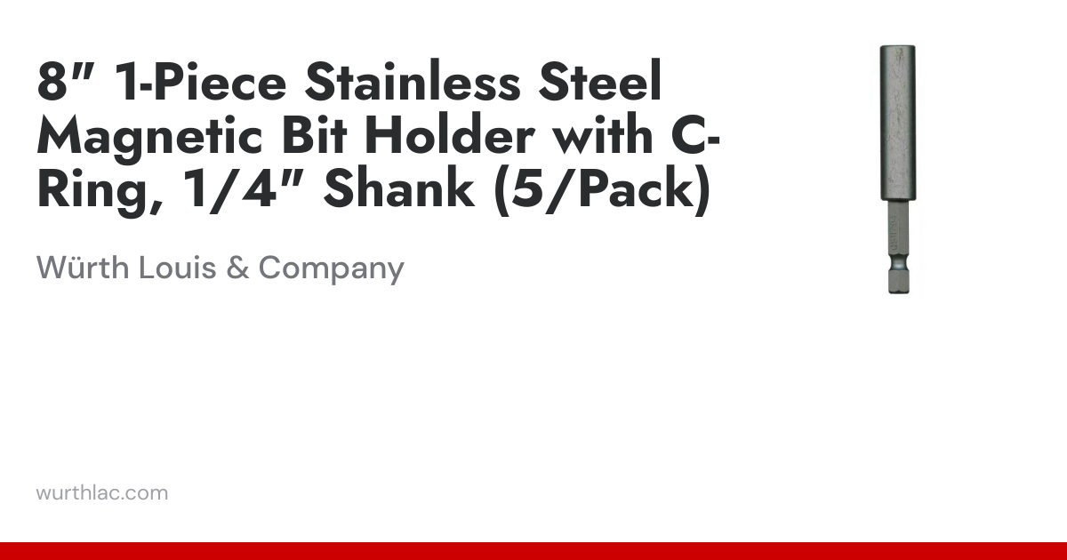 8" 1-Piece Stainless Steel Magnetic Bit Holder with C-Ring, 1/4" Shank ...