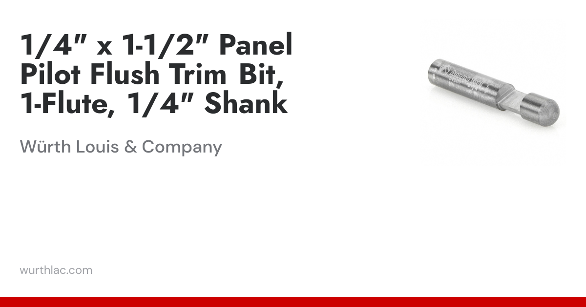 1/4" x 1-1/2" Panel Pilot Flush Trim Bit, 1-Flute, 1/4" Shank | Würth ...