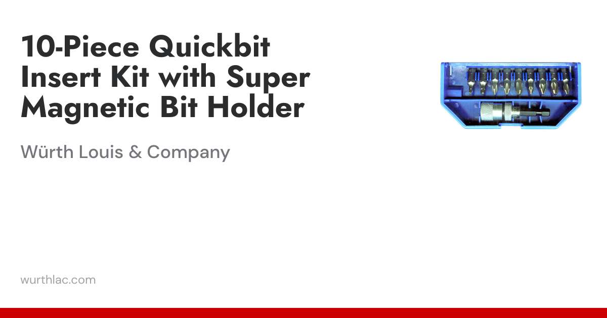 10-Piece Quickbit Insert Kit with Super Magnetic Bit Holder | Würth ...