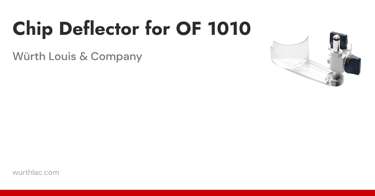 Chip Deflector for OF 1010 | Würth Louis & Company