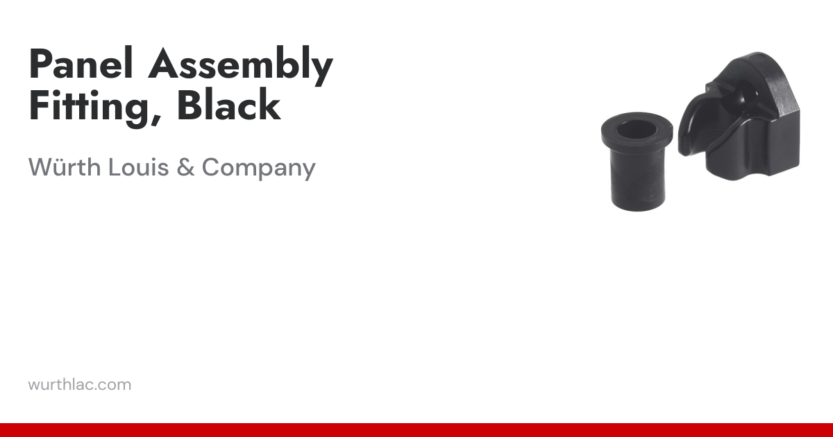 Panel Assembly Fitting, Black | Würth Louis & Company