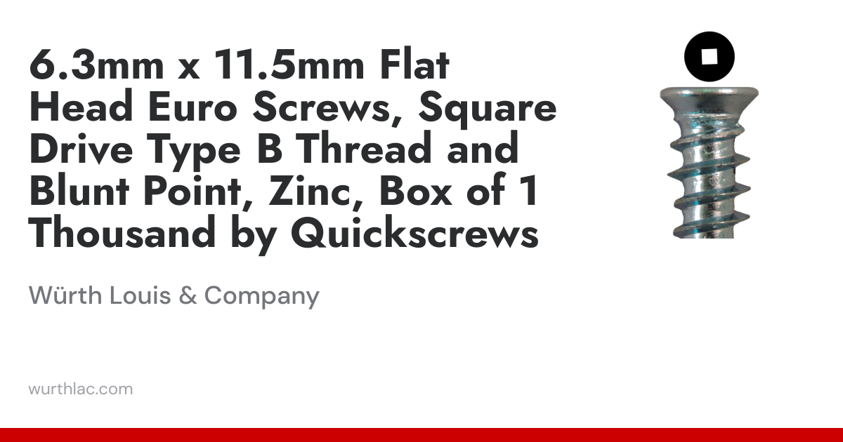6.3mm x 11.5mm Flat Head Euro Screws, Square Drive Type B Thread and ...