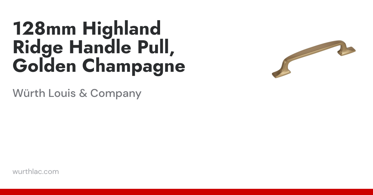 128mm Highland Ridge Handle Pull, Golden Champagne | Würth Louis & Company