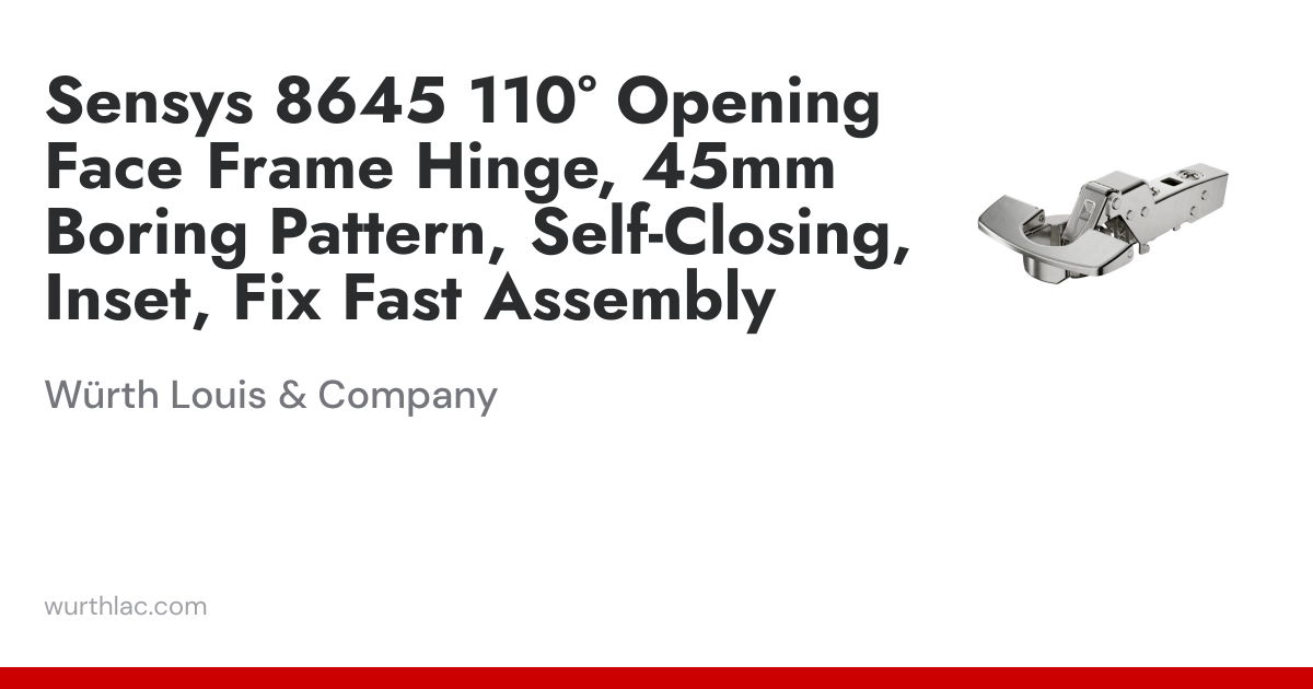 Sensys 8645 110° Opening Face Frame Hinge, 45mm Boring Pattern, Self ...