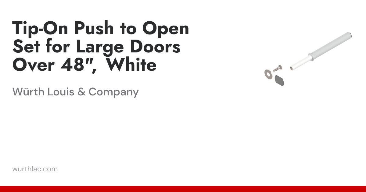 Tip-On Push to Open Set for Large Doors Over 48