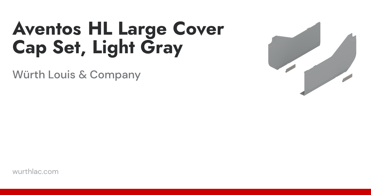 Aventos HL Large Cover Cap Set, Light Gray | Würth Louis & Company