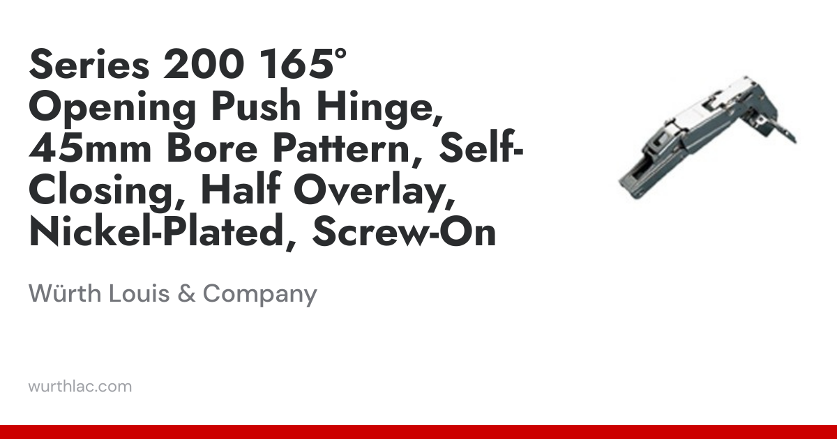 Series 200 165° Opening Push Hinge, 45mm Bore Pattern, Self-Closing ...