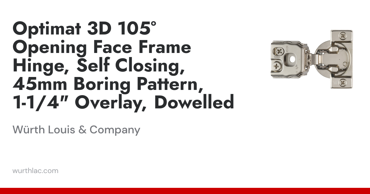 Optimat 3D 105° Opening Face Frame Hinge, Self Closing, 45mm Boring ...