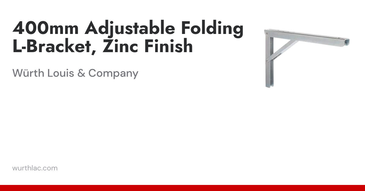 400mm Adjustable Folding L-Bracket, Zinc Finish | Würth Louis & Company