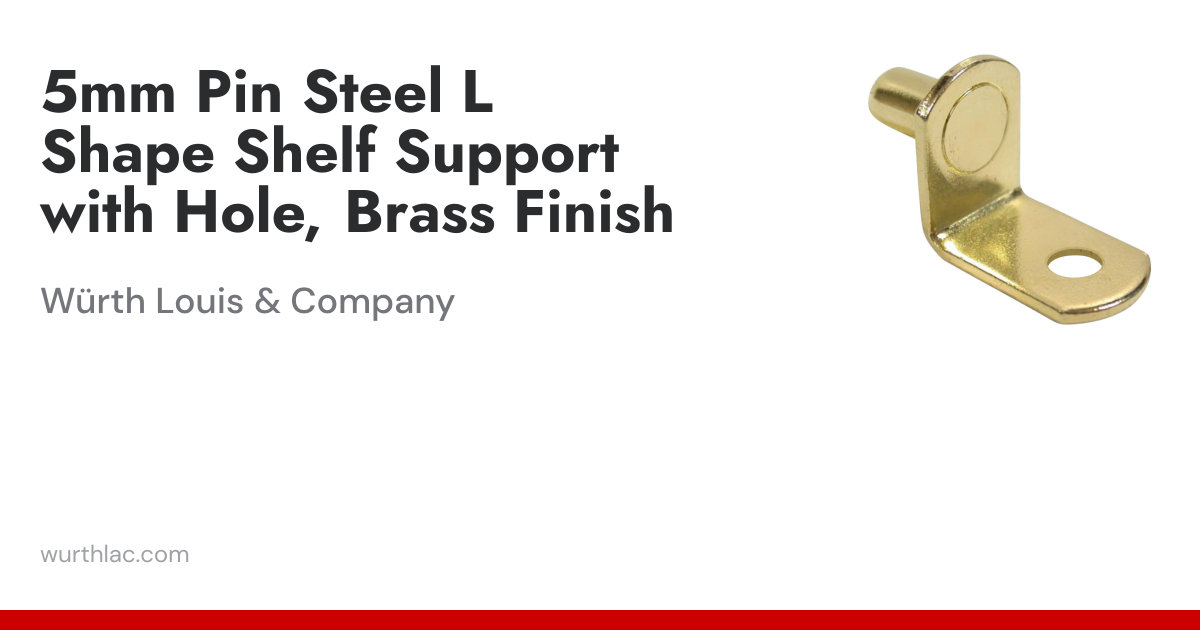 5mm Pin Steel L Shape Shelf Support with Hole, Brass Finish | Würth ...