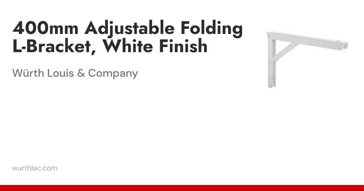 400mm Adjustable Folding L-Bracket, White Finish | Würth Louis & Company