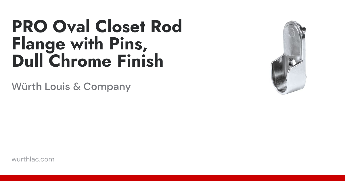 PRO Oval Closet Rod Flange with Pins, Dull Chrome Finish | Würth Louis ...