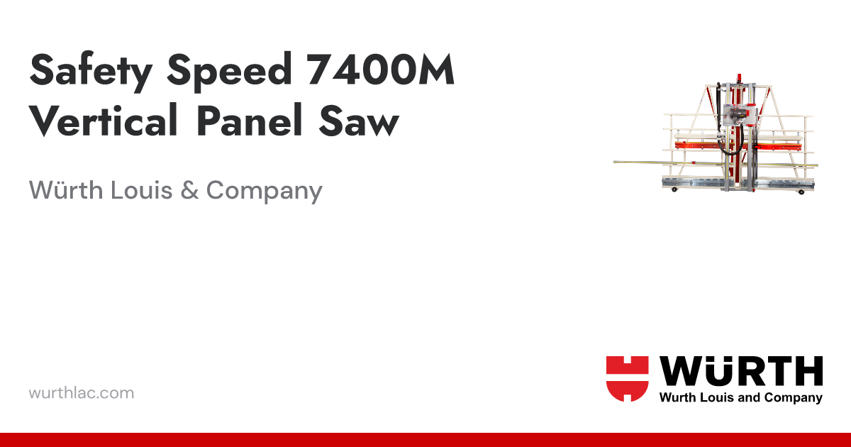 Safety Speed 7400M Vertical Panel Saw | Wurth Louis and Company