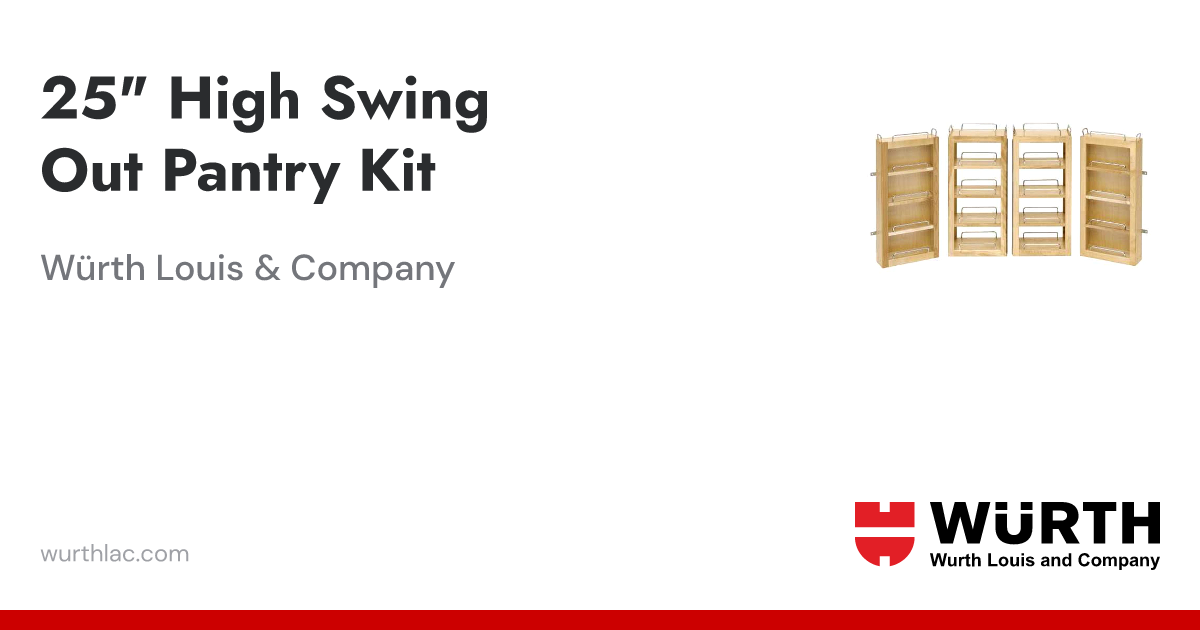 25 High Swing Out Pantry Kit Würth Louis Company