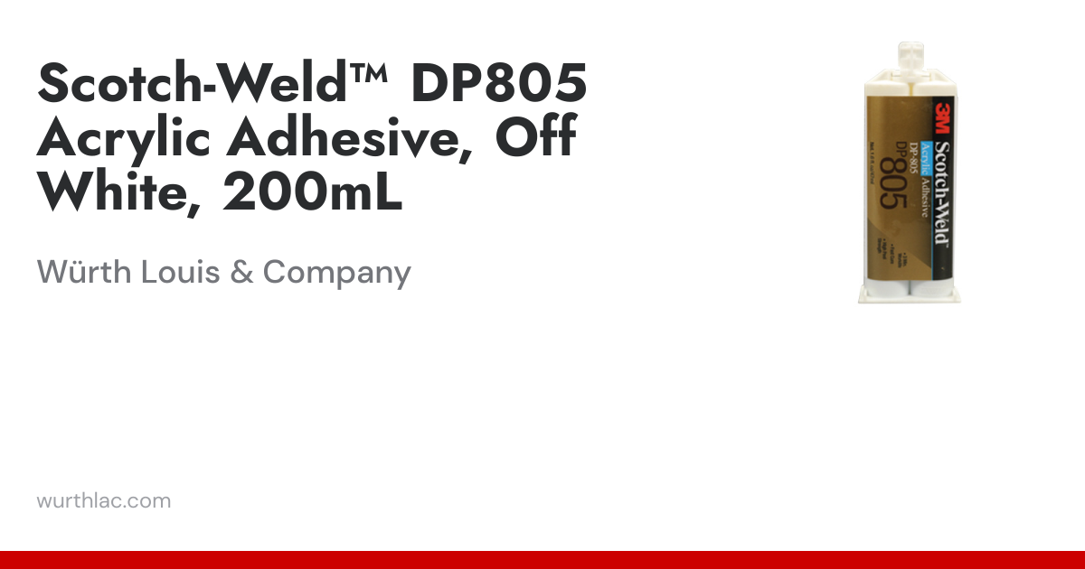 Scotch-Weld™ DP805 Acrylic Adhesive, Off White, 200mL | Würth Louis ...