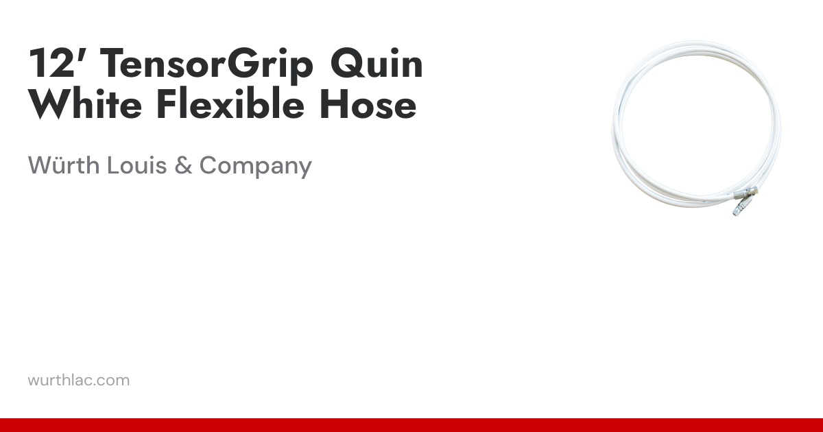 12' TensorGrip Quin White Flexible Hose | Würth Louis & Company