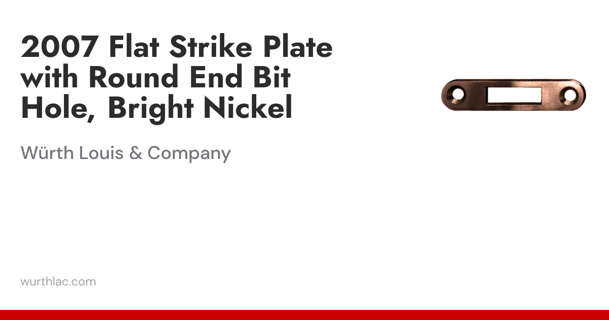 2007 Flat Strike Plate with Round End Bit Hole, Bright Nickel | Würth ...
