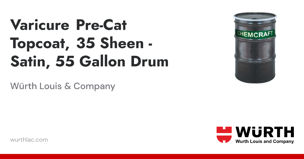 Varicure Pre-Cat Topcoat, 35 Sheen - Satin, 55 Gallon Drum | Würth ...