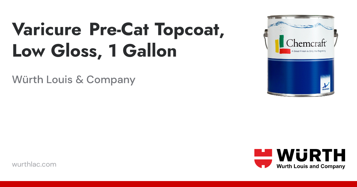Varicure Pre-Cat Topcoat, Low Gloss, 1 Gallon | Würth Louis & Company