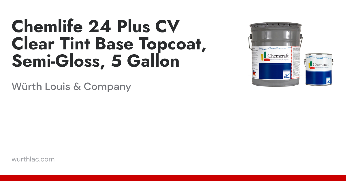 Chemlife 24 Plus CV Clear Tint Base Topcoat, Semi-Gloss, 5 Gallon ...