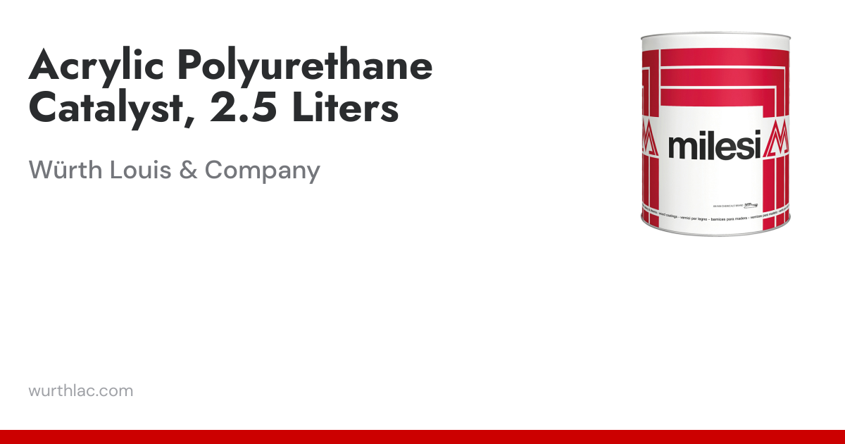 Acrylic Polyurethane Catalyst, 2.5 Liters | Würth Louis & Company