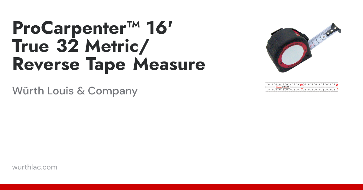 ProCarpenter™ 16' True 32 Metric/Reverse Tape Measure | Würth Louis ...
