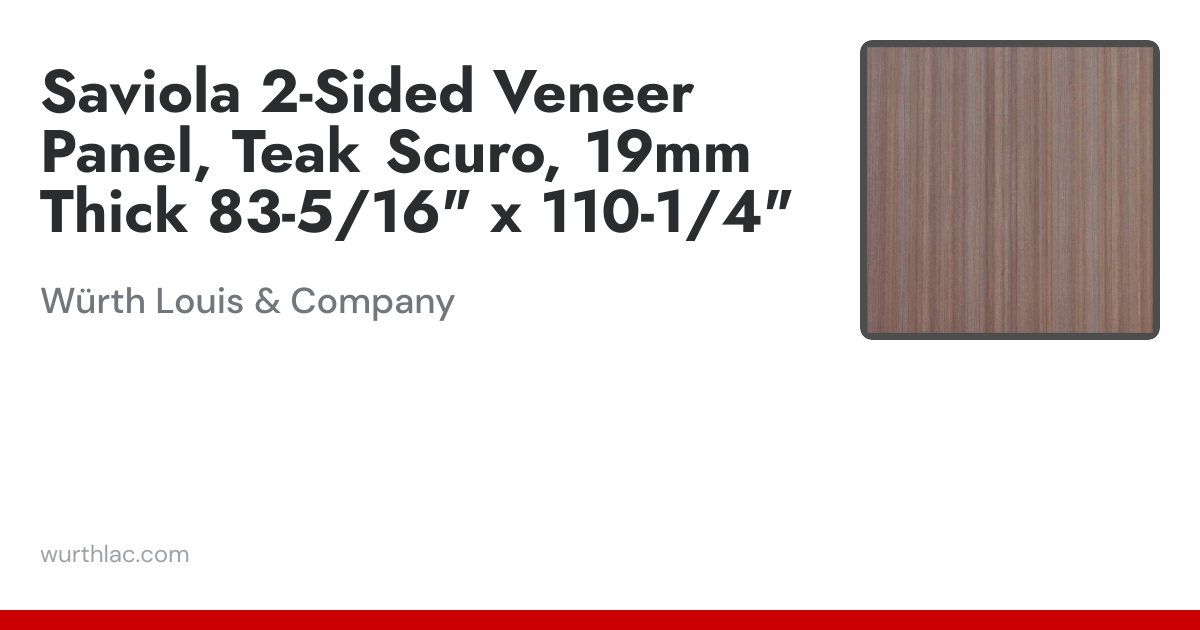 Saviola 2-Sided Veneer Panel, Teak Scuro, 19mm Thick 83-5/16