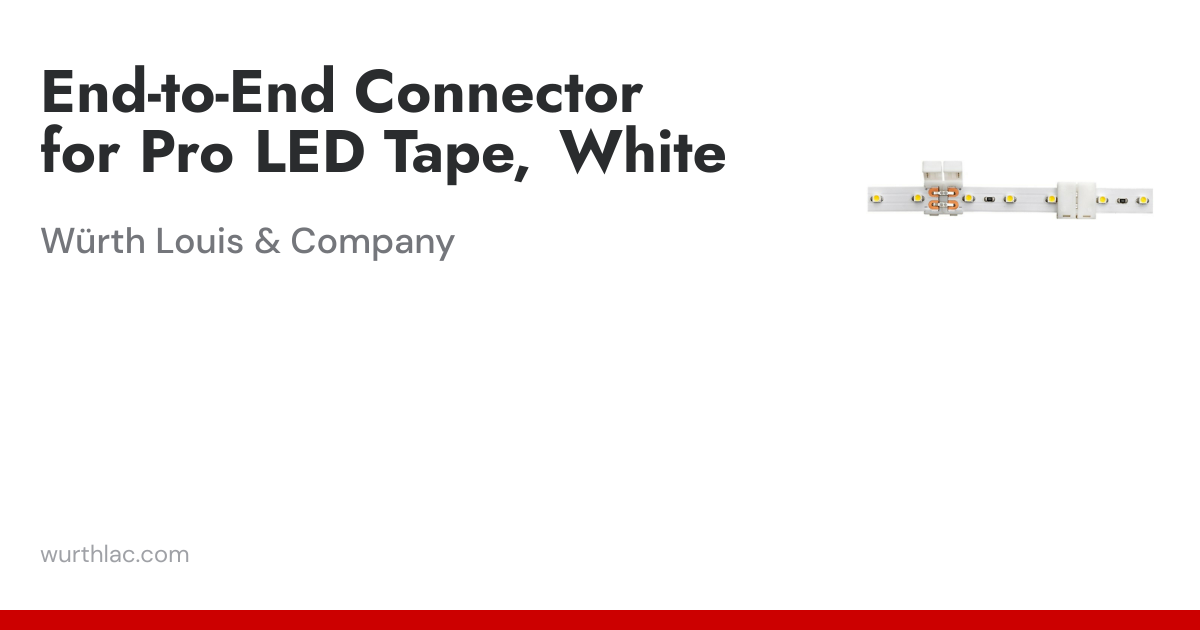 End-to-End Connector for Pro LED Tape, White | Würth Louis & Company