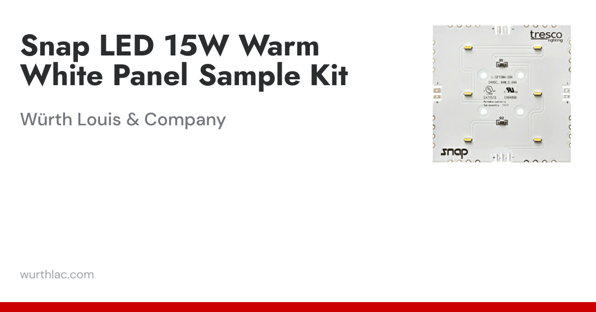 Snap LED 15W Warm White Panel Sample Kit | Würth Louis & Company