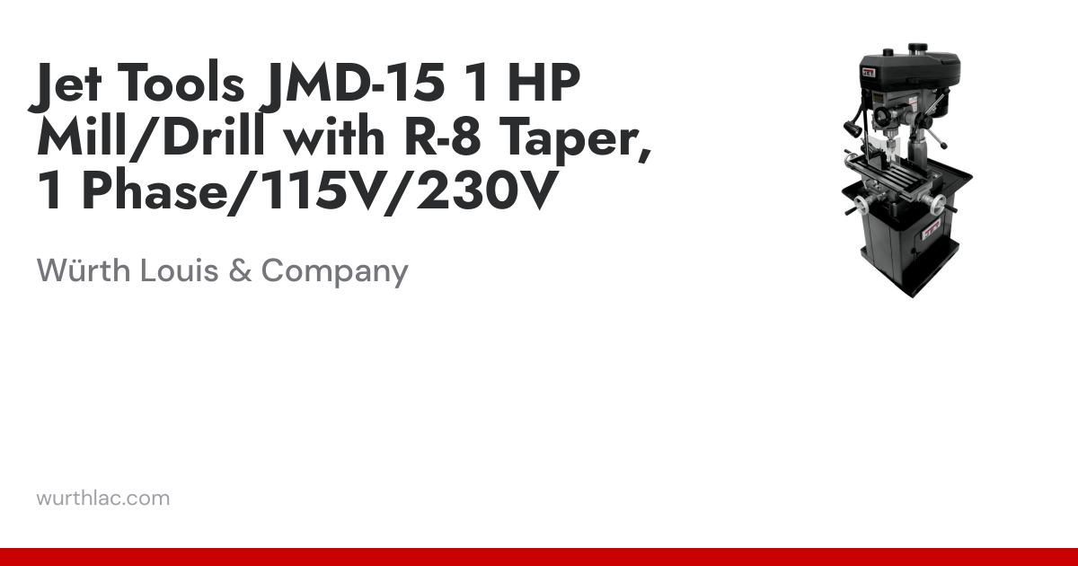 Jet Tools JMD-15 1 HP Mill/Drill with R-8 Taper, 1 Phase/115V/230V ...