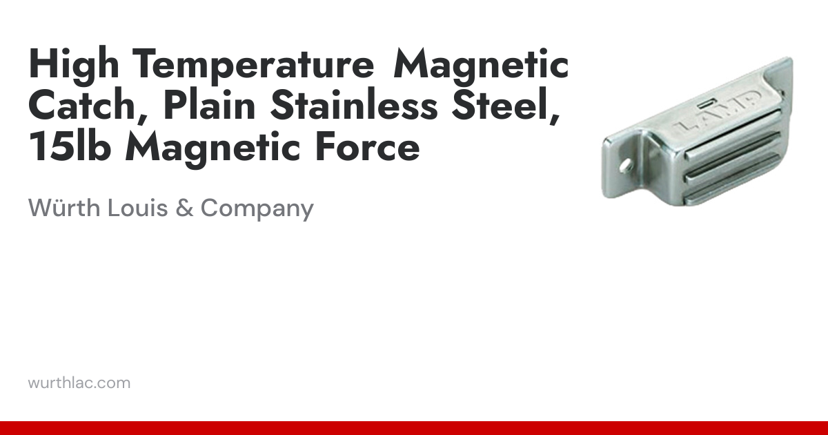 High Temperature Magnetic Catch, Plain Stainless Steel, 15lb Magnetic ...